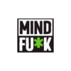 mind fuck mind fuck